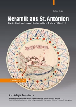 Abbildung von Heege / Archäologischer Dienst | Keramik aus St. Antönien | 1. Auflage | 2019 | beck-shop.de