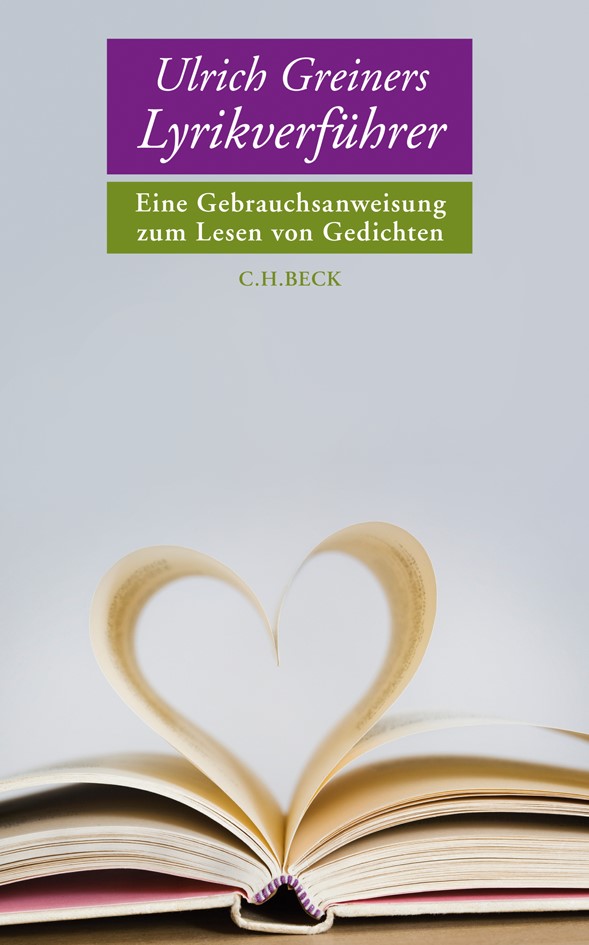 Cover: Greiner, Ulrich, Ulrich Greiners Lyrikverführer