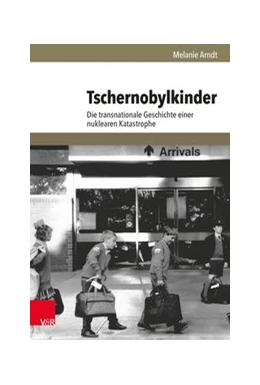 Abbildung von Arndt | Tschernobylkinder | 1. Auflage | 2020 | beck-shop.de