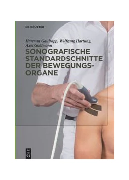 Abbildung von Gaulrapp / Hartung | Sonografische Standardschnitte der Bewegungsorgane | 1. Auflage | 2020 | beck-shop.de