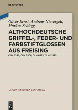 Abbildung von Ernst / Nievergelt | Althochdeutsche Griffel-, Feder- und Farbstiftglossen aus Freising | 1. Auflage | 2019 | 21 | beck-shop.de