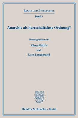 Abbildung von Mathis / Langensand | Anarchie als herrschaftslose Ordnung? | 1. Auflage | 2019 | 5 | beck-shop.de
