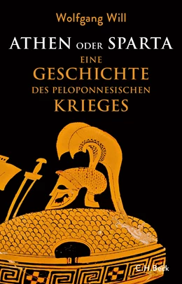 Abbildung von Will, Wolfgang | Athen oder Sparta | 2. Auflage | 2020 | beck-shop.de