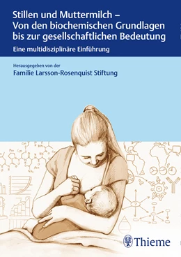 Abbildung von Stillen und Muttermilch | 1. Auflage | 2021 | beck-shop.de