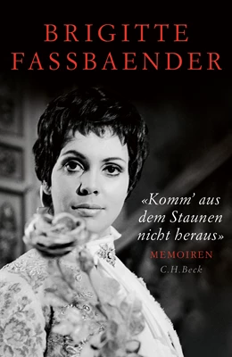 Abbildung von Fassbaender, Brigitte | 'Komm' aus dem Staunen nicht heraus' | 2. Auflage | 2019 | beck-shop.de