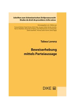 Abbildung von Lorenz | Beweiserhebung mittels Parteiaussage | 1. Auflage | 2019 | Band 32 | beck-shop.de