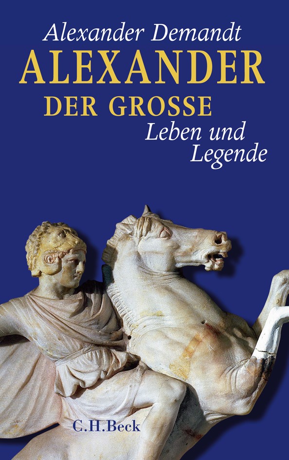 Cover: Demandt, Alexander, Alexander der Große