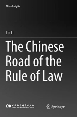 Abbildung von Li | The Chinese Road of the Rule of Law | 1. Auflage | 2019 | beck-shop.de