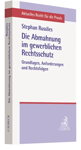 Abbildung von Russlies | Die Abmahnung im gewerblichen Rechtsschutz | 1. Auflage | 2021 | beck-shop.de