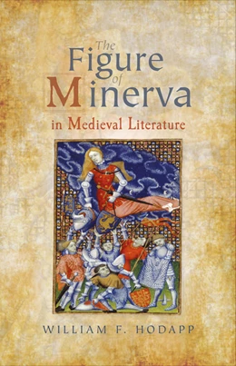 Abbildung von Hodapp | The Figure of Minerva in Medieval Literature | 1. Auflage | 2019 | beck-shop.de