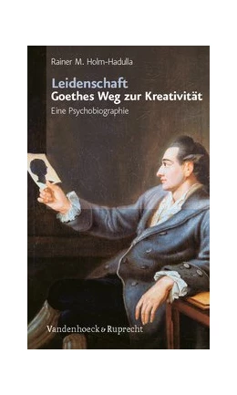 Abbildung von Holm-Hadulla | Leidenschaft: Goethes Weg zur Kreativität | 3. Auflage | 2019 | beck-shop.de