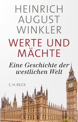 Cover: Heinrich August Winkler, Werte und Mächte
