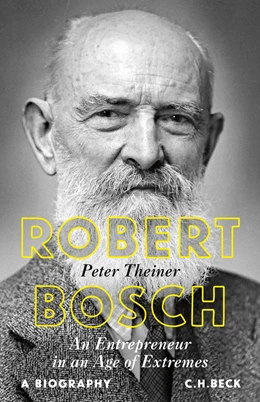 Abbildung von Theiner, Peter | Robert Bosch | 1. Auflage | 2019 | beck-shop.de