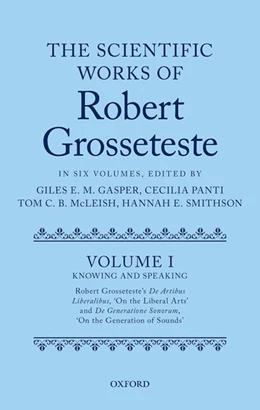 Abbildung von The Scientific Works of Robert Grosseteste, Volume I | 1. Auflage | 2019 | beck-shop.de