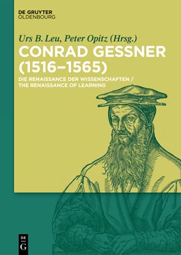 Abbildung von Leu / Opitz | Conrad Gessner (1516-1565) | 1. Auflage | 2019 | beck-shop.de