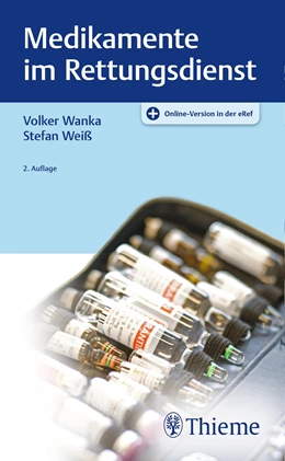 Abbildung von Wanka / Weiss | Medikamente im Rettungsdienst | 2. Auflage | 2019 | beck-shop.de