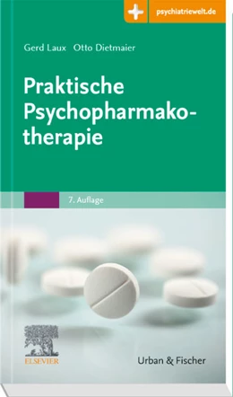 Abbildung von Laux / Dietmaier | Praktische Psychopharmakotherapie | 7. Auflage | 2019 | beck-shop.de