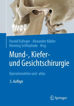 Abbildung von Eufinger / Kübler | Mund-, Kiefer- und Gesichtschirurgie | 5. Auflage | 2021 | beck-shop.de