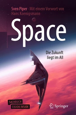 Abbildung von Piper | Space – Die Zukunft liegt im All | 1. Auflage | 2019 | beck-shop.de