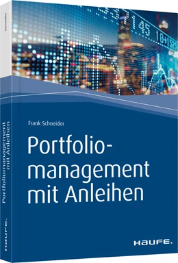Abbildung von Schneider | Portfoliomanagement mit Anleihen | 1. Auflage | 2019 | beck-shop.de