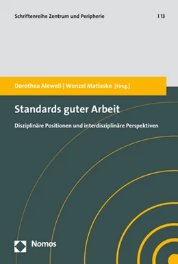 Abbildung von Alewell / Matiaske | Standards guter Arbeit | 1. Auflage | 2019 | 13 | beck-shop.de