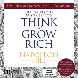 Abbildung von Hill | Think and Grow Rich – Deutsche Ausgabe | 1. Auflage | 2018 | beck-shop.de