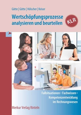 Abbildung von Götte / Hölscher | Wertschöpfungsprozesse analysieren und beurteilen - KLR | 1. Auflage | 2019 | beck-shop.de
