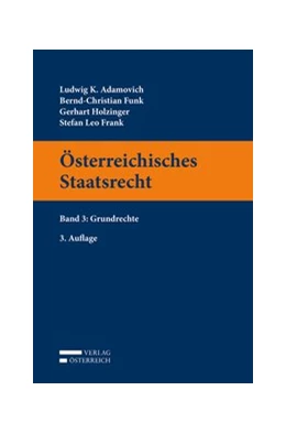 Abbildung von Adamovich / Funk | Österreichisches Staatsrecht Band 03 | 3. Auflage | 2019 | beck-shop.de