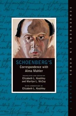 Abbildung von Schoenberg's Correspondence With Alma Mahler | 1. Auflage | 2019 | beck-shop.de