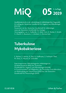 Abbildung von Richter / Podbielski | MIQ 05: Tuberkulose Mykobakteriose | 3. Auflage | 2019 | beck-shop.de