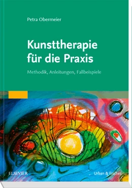 Abbildung von Obermeier | Kunsttherapie für die Praxis | 1. Auflage | 2019 | beck-shop.de