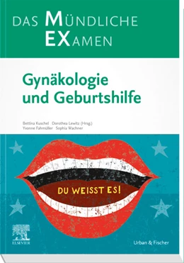 Abbildung von Kuschel / Lewitz | MEX Das Mündliche Examen • Gynäkologie und Geburtshilfe | 1. Auflage | 2019 | beck-shop.de