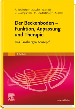 Abbildung von Tanzberger / Baumgartner | Der Beckenboden - Funktion, Anpassung und Therapie | 4. Auflage | 2019 | beck-shop.de