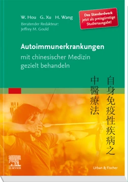 Abbildung von Hou | Autoimmunerkrankungen mit chinesischer Medizin gezielt behandeln • Studienausgabe | 1. Auflage | 2019 | beck-shop.de