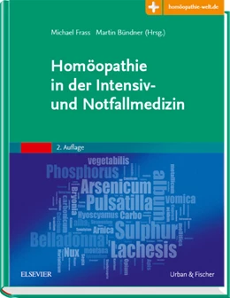 Abbildung von Frass / Bündner | Homöopathie in der Intensiv- und Notfallmedizin | 2. Auflage | 2019 | beck-shop.de