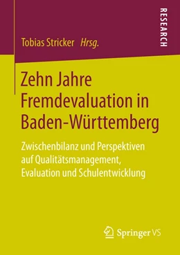 Abbildung von Stricker | Zehn Jahre Fremdevaluation in Baden-Württemberg | 1. Auflage | 2019 | beck-shop.de