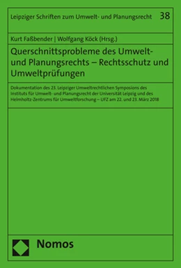 Abbildung von Faßbender / Köck | Querschnittsprobleme des Umwelt- und Planungsrechts - Rechtsschutz und Umweltprüfungen | 1. Auflage | 2019 | 38 | beck-shop.de