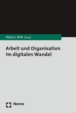Abbildung von Zink (Hrsg.) | Arbeit und Organisation im digitalen Wandel | 1. Auflage | 2019 | beck-shop.de
