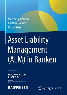 Abbildung von Spillmann / Döhnert | Asset Liability Management (ALM) in Banken | 1. Auflage | 2019 | beck-shop.de