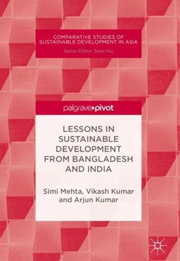 Abbildung von Mehta / Kumar | Lessons in Sustainable Development from Bangladesh and India | 1. Auflage | 2019 | beck-shop.de