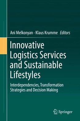 Abbildung von Melkonyan / Krumme | Innovative Logistics Services and Sustainable Lifestyles | 1. Auflage | 2019 | beck-shop.de