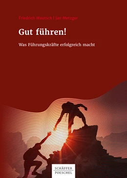 Abbildung von Mautsch / Metzger | Gut führen! | 1. Auflage | 2019 | beck-shop.de
