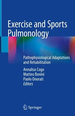 Abbildung von Cogo / Bonini | Exercise and Sports Pulmonology | 1. Auflage | 2019 | beck-shop.de