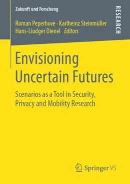 Abbildung von Peperhove / Steinmüller | Envisioning Uncertain Futures | 1. Auflage | 2019 | beck-shop.de