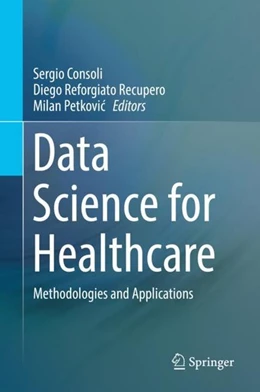 Abbildung von Consoli / Reforgiato Recupero | Data Science for Healthcare | 1. Auflage | 2019 | beck-shop.de