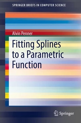 Abbildung von Penner | Fitting Splines to a Parametric Function | 1. Auflage | 2019 | beck-shop.de