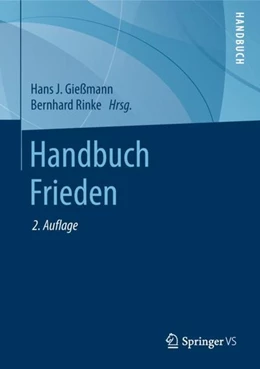 Abbildung von Gießmann / Rinke | Handbuch Frieden | 2. Auflage | 2019 | beck-shop.de