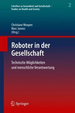 Abbildung von Woopen / Jannes | Roboter in der Gesellschaft | 1. Auflage | 2019 | beck-shop.de