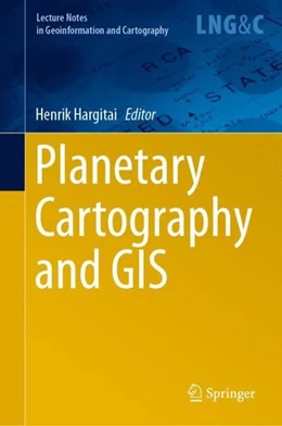 Abbildung von Hargitai | Planetary Cartography and GIS | 1. Auflage | 2019 | beck-shop.de