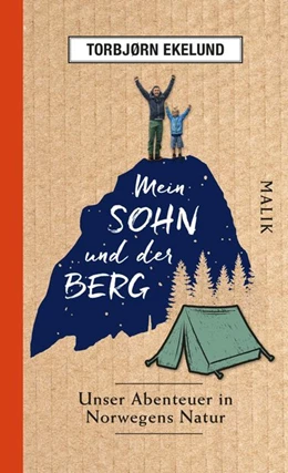 Abbildung von Ekelund | Mein Sohn und der Berg | 1. Auflage | 2019 | beck-shop.de